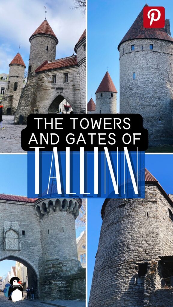 Towers and Gates of Tallinn