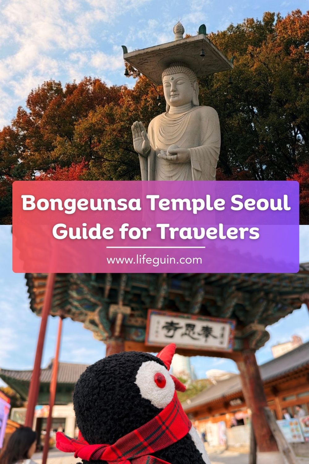 Plush penguin toy Miško in front of a traditional gate at Bongeunsa Temple