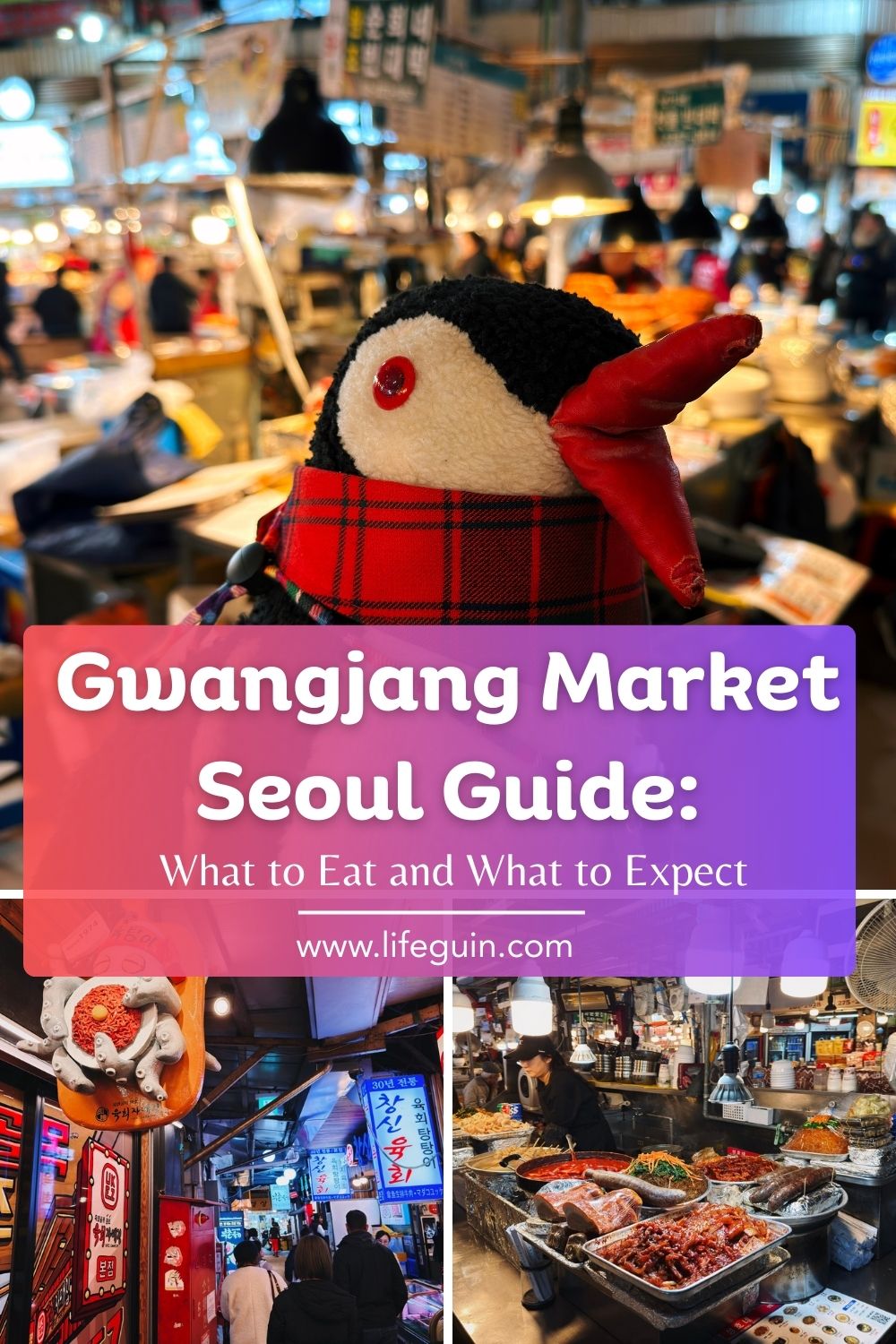 A collage promoting a Gwangjang Market guide featuring the plush penguin Miško and food stalls