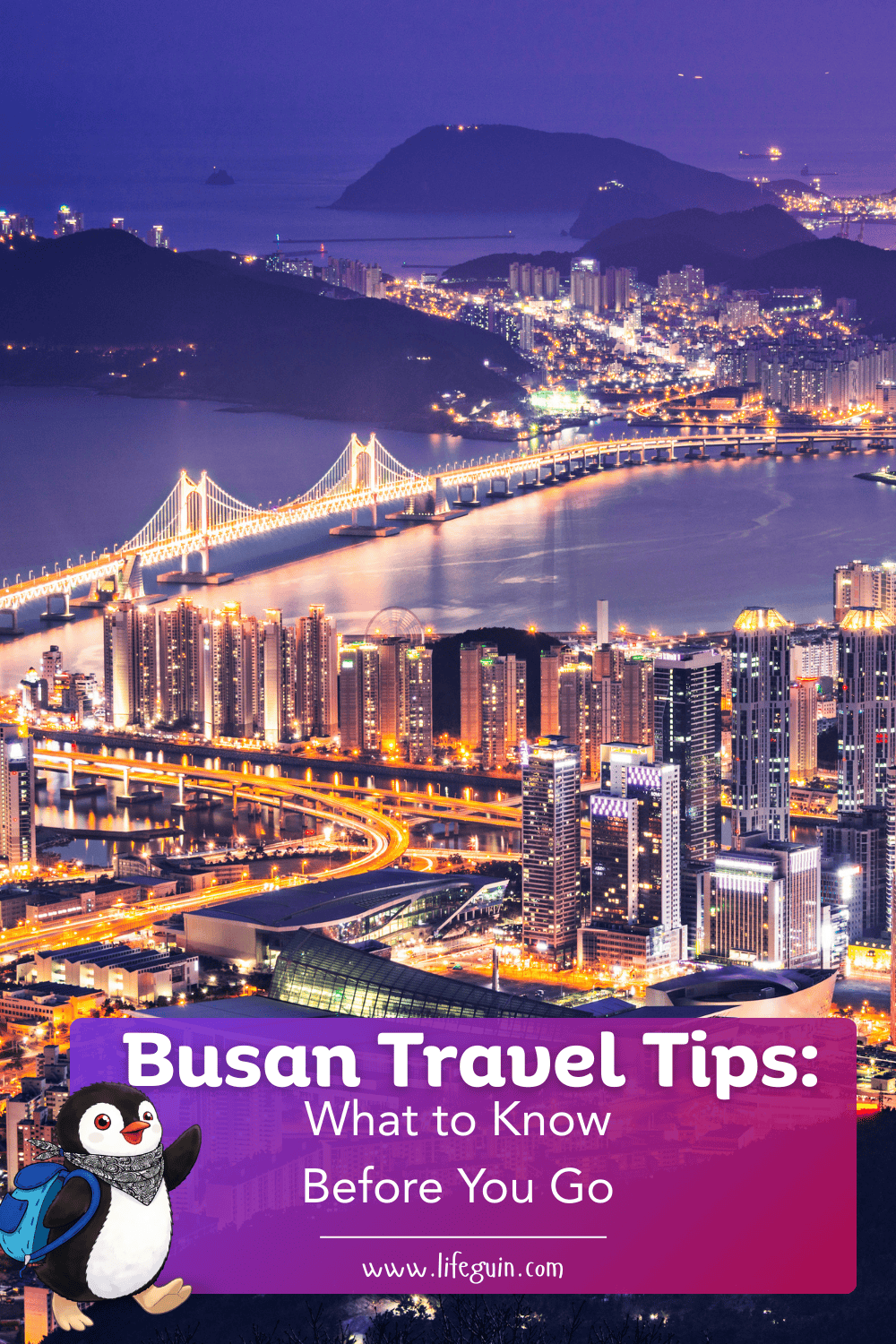 Busan skyline and Gwangan Bridge at night with Busan travel tips text