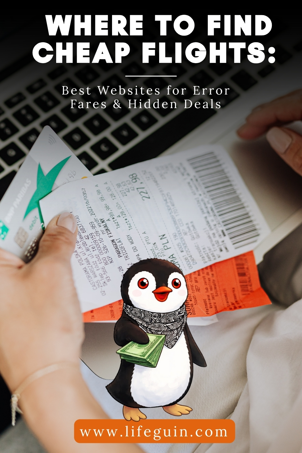 Hands holding receipts and a debit card over a laptop keyboard with a cartoon penguin