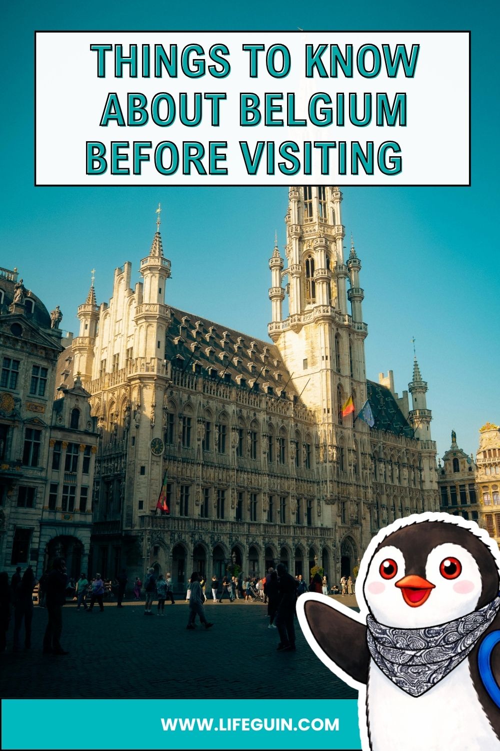 Ornate Gothic architecture of the Brussels Town Hall in Belgium with a cartoon penguin