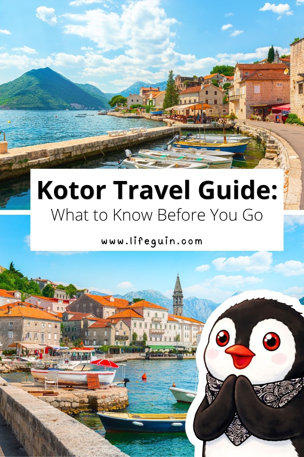 Kotor Travel Guide: What to Know Before You Go – follow Lifeguin on Pinterest