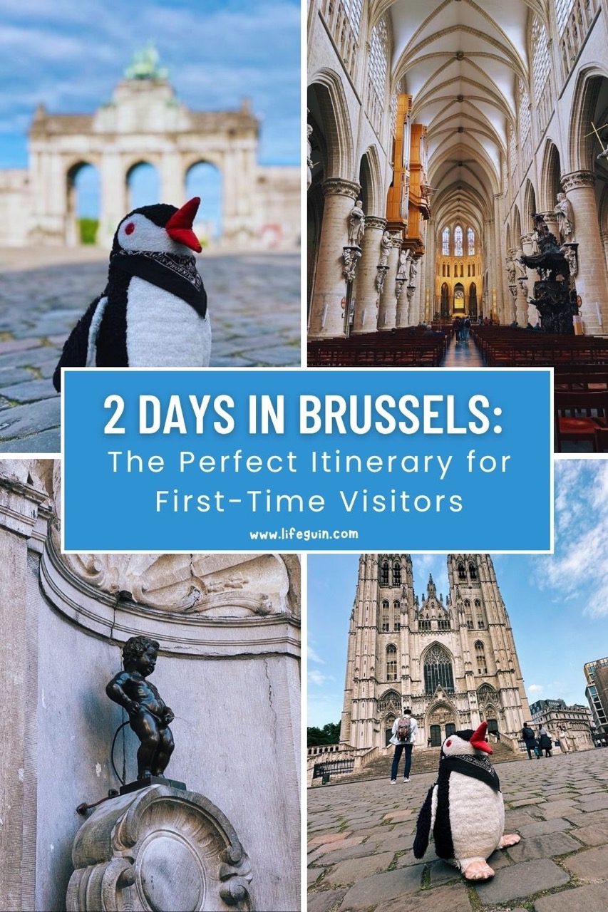 2 Days in Brussels: The Perfect Itinerary for First-Time Visitors – follow Lifeguin on Pinterest