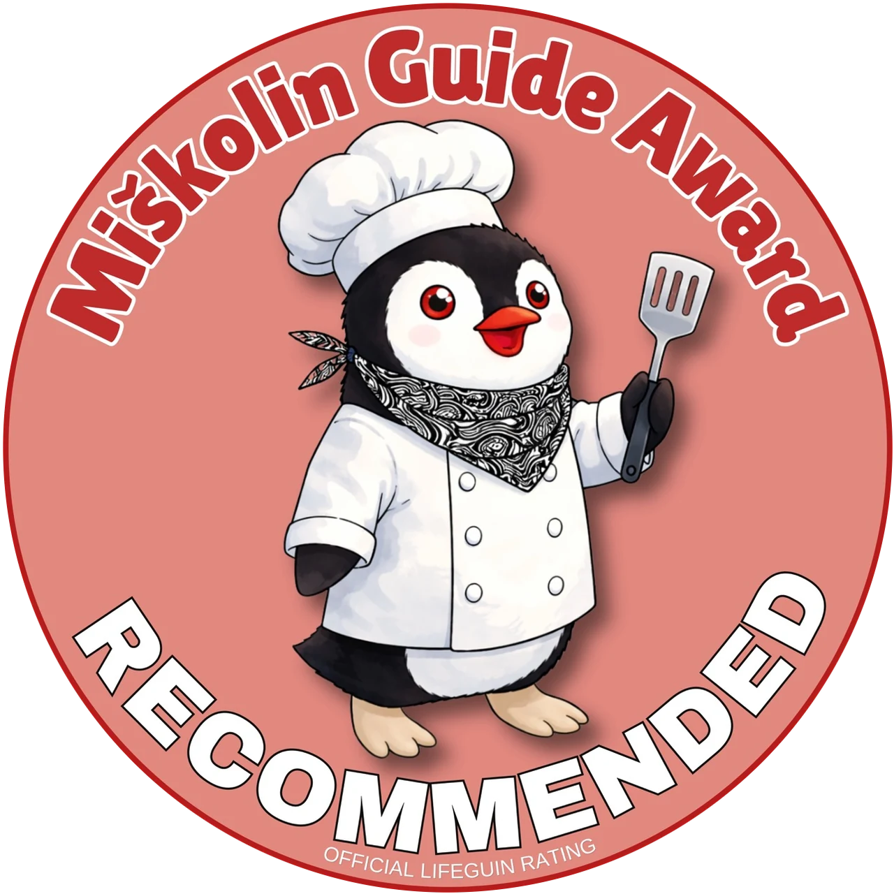 Miškolin Guide Award: Recommended, one spatula