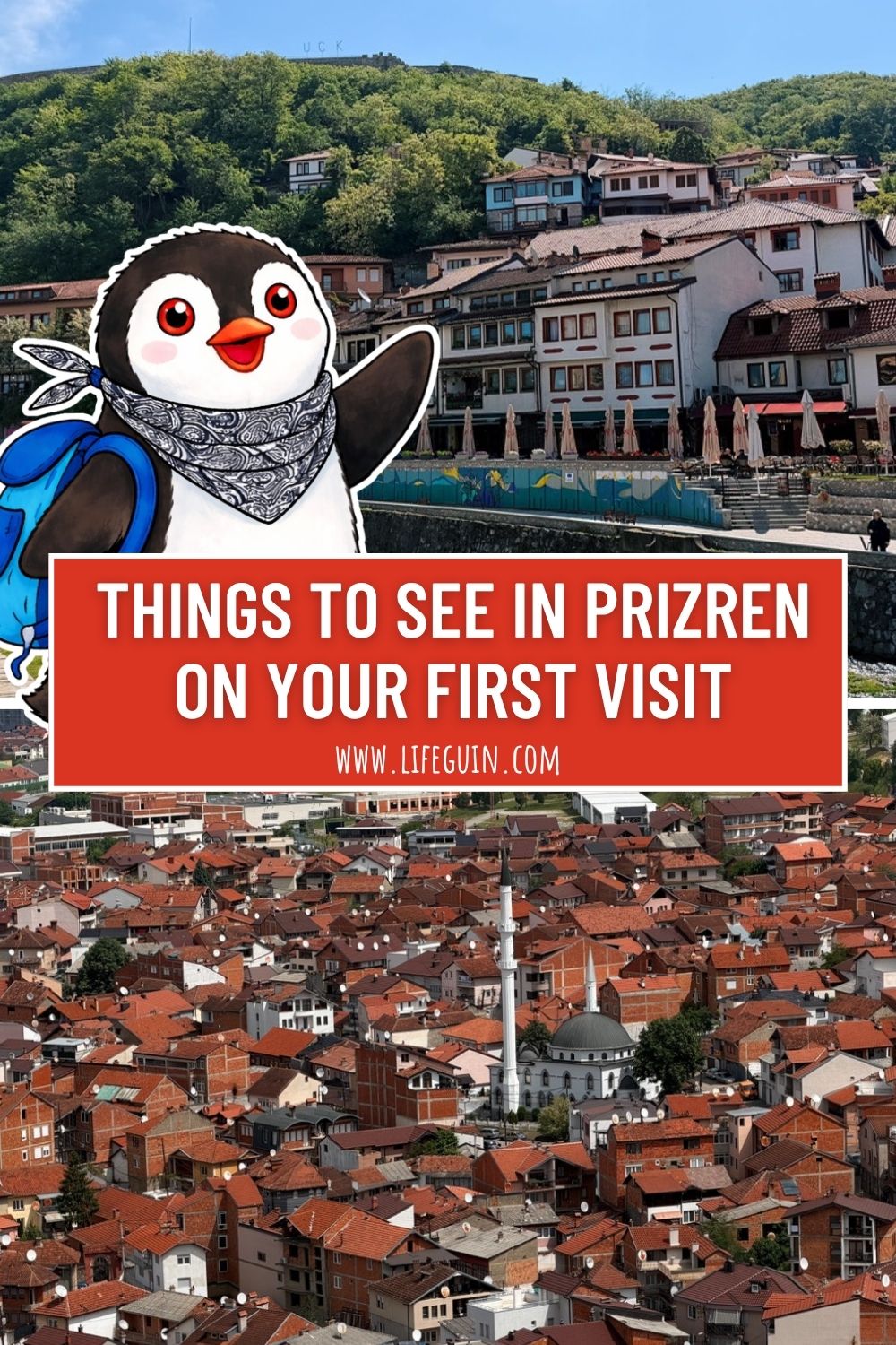 Top Things to See in Prizren on Your First Visit – follow Lifeguin on Pinterest