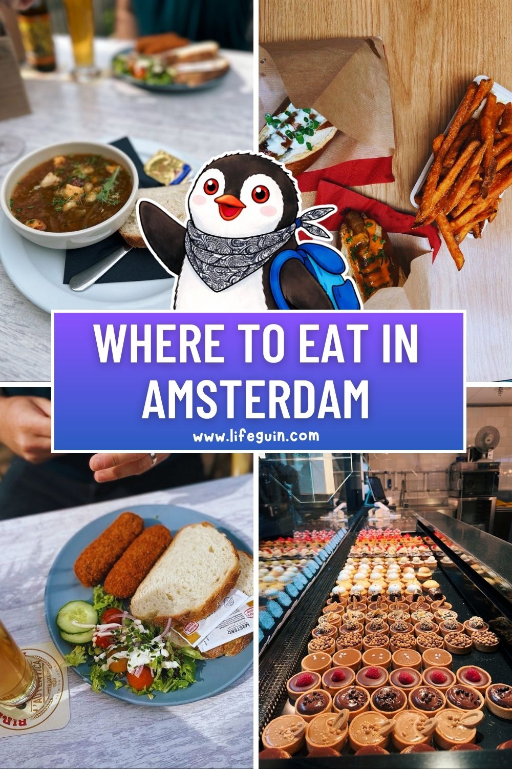 Where to Eat in Amsterdam: Restaurants We Tried & Recommend – follow Lifeguin on Pinterest