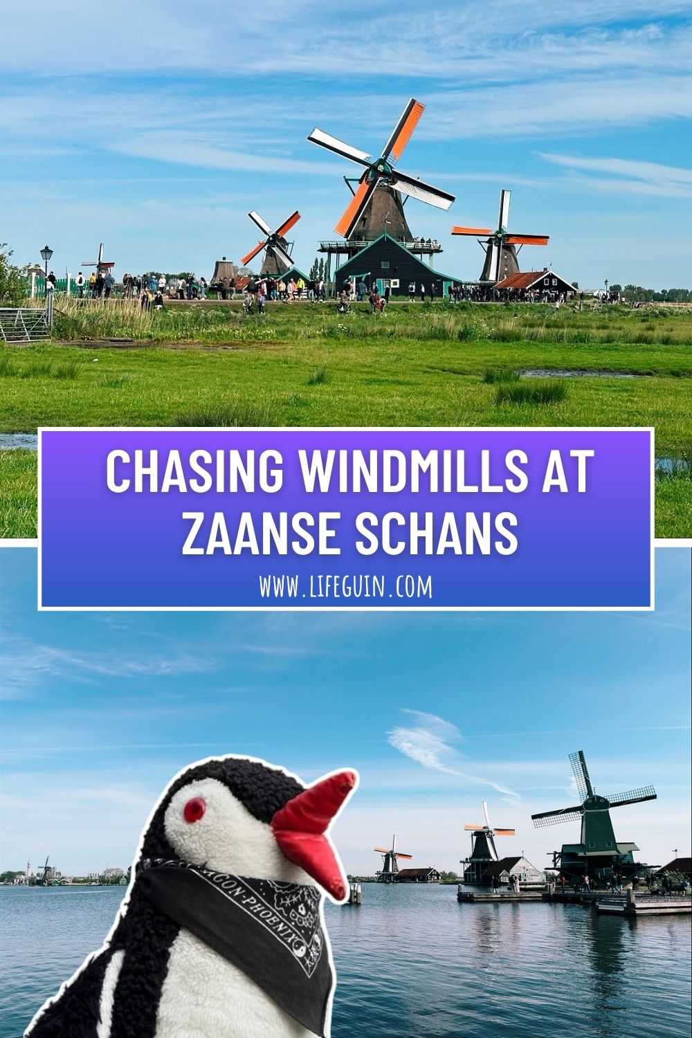 Beyond Amsterdam: A Day in Zaanse Schans – follow Lifeguin on Pinterest