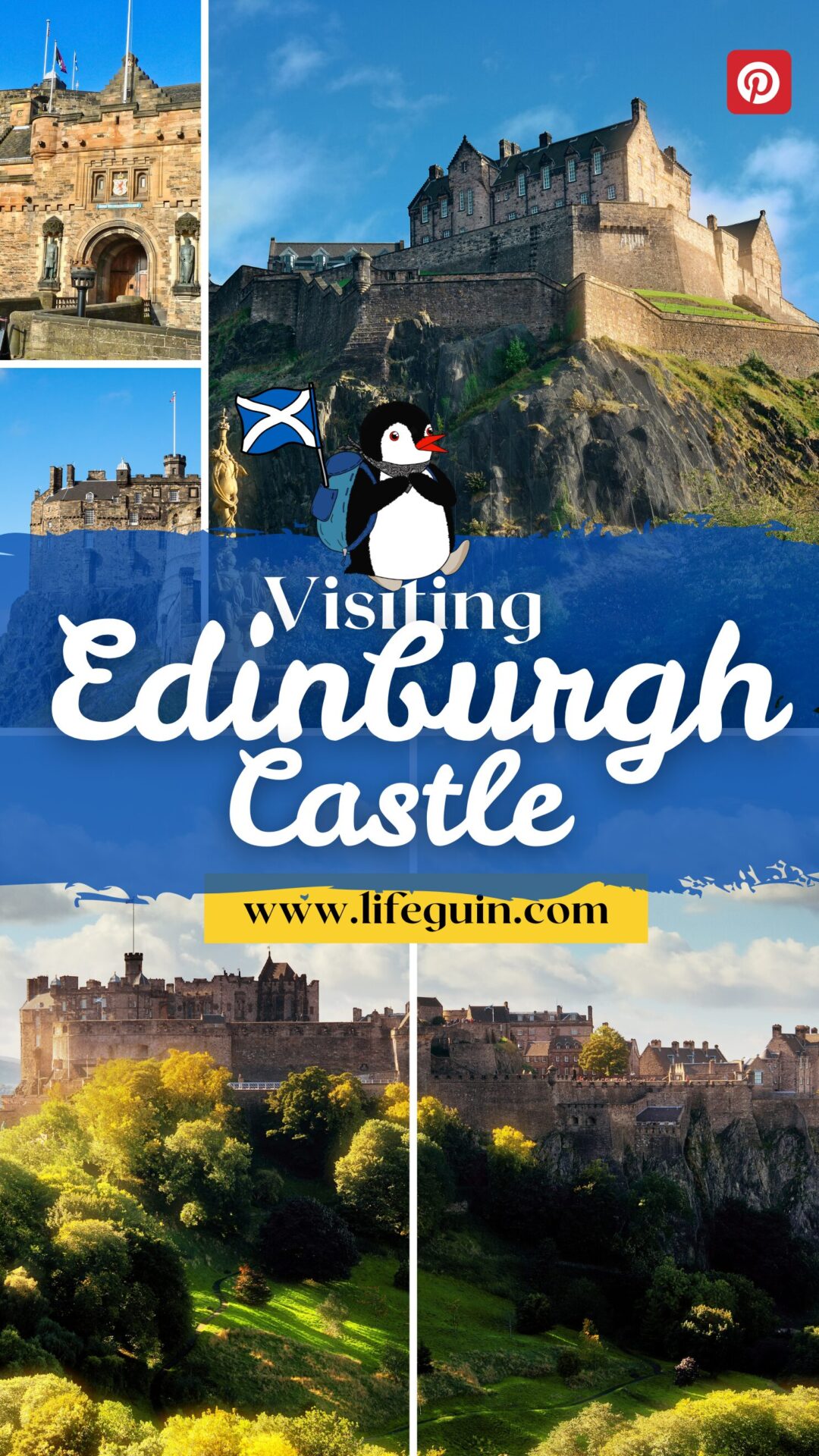 Pinterest graphic promoting visiting Edinburgh Castle featuring the cartoon penguin Miško holding a Scottish flag