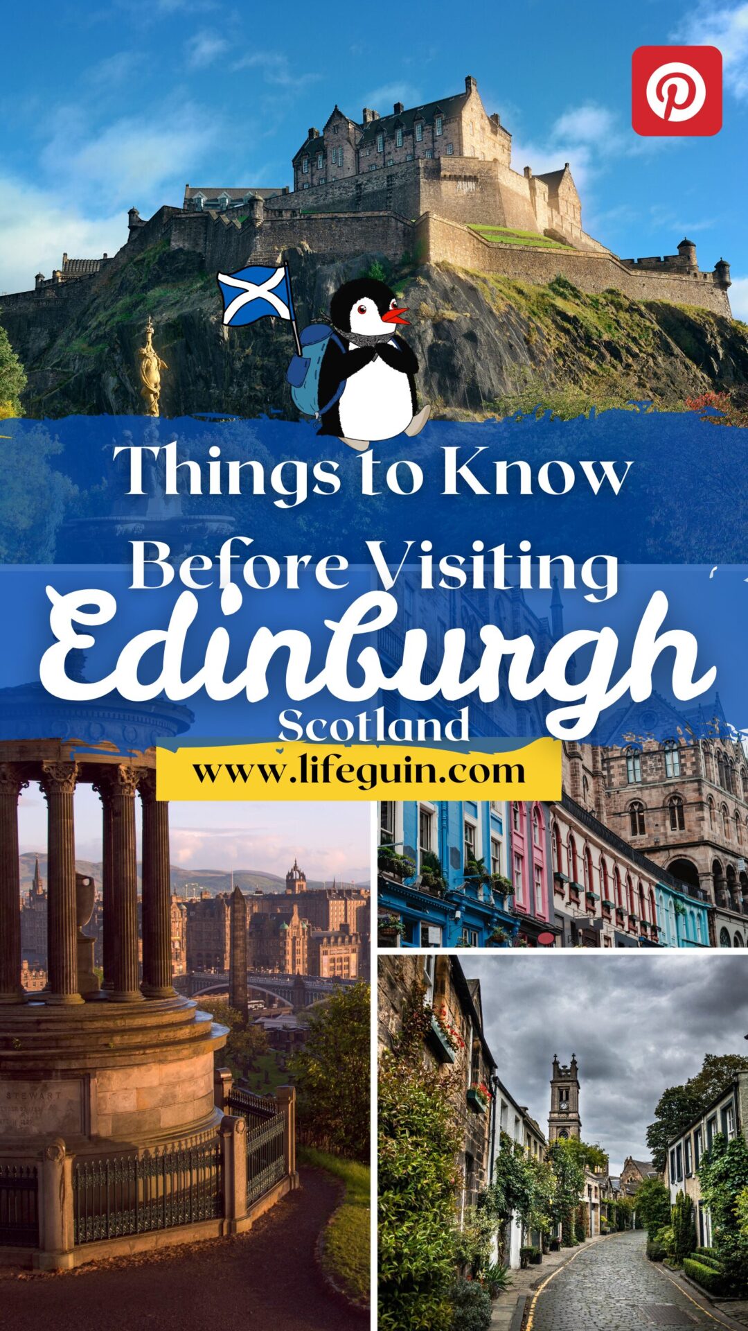 Edinburgh Travel Guide: What to Know Before Visiting Scotland's Historic Capital – follow Lifeguin on Pinterest