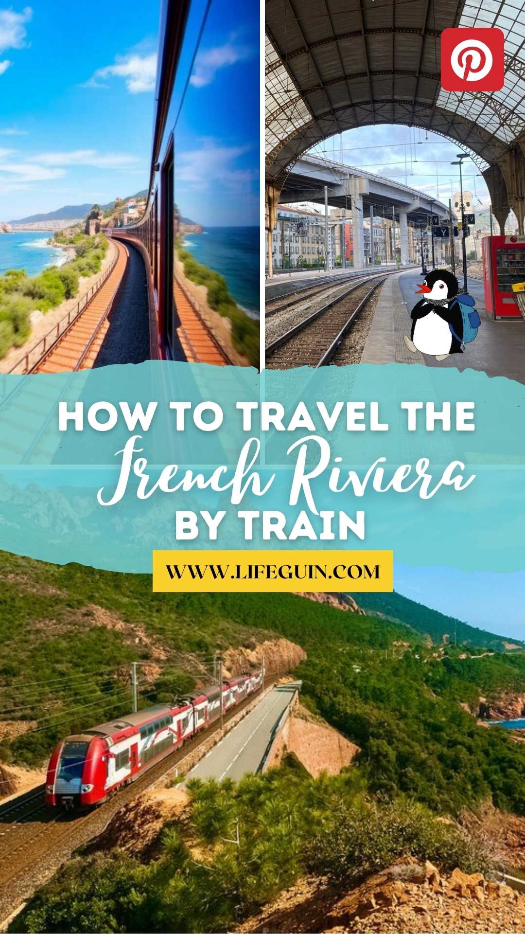 Pinterest pin collage with cartoon penguin Miško promoting travel to the French Riviera by train