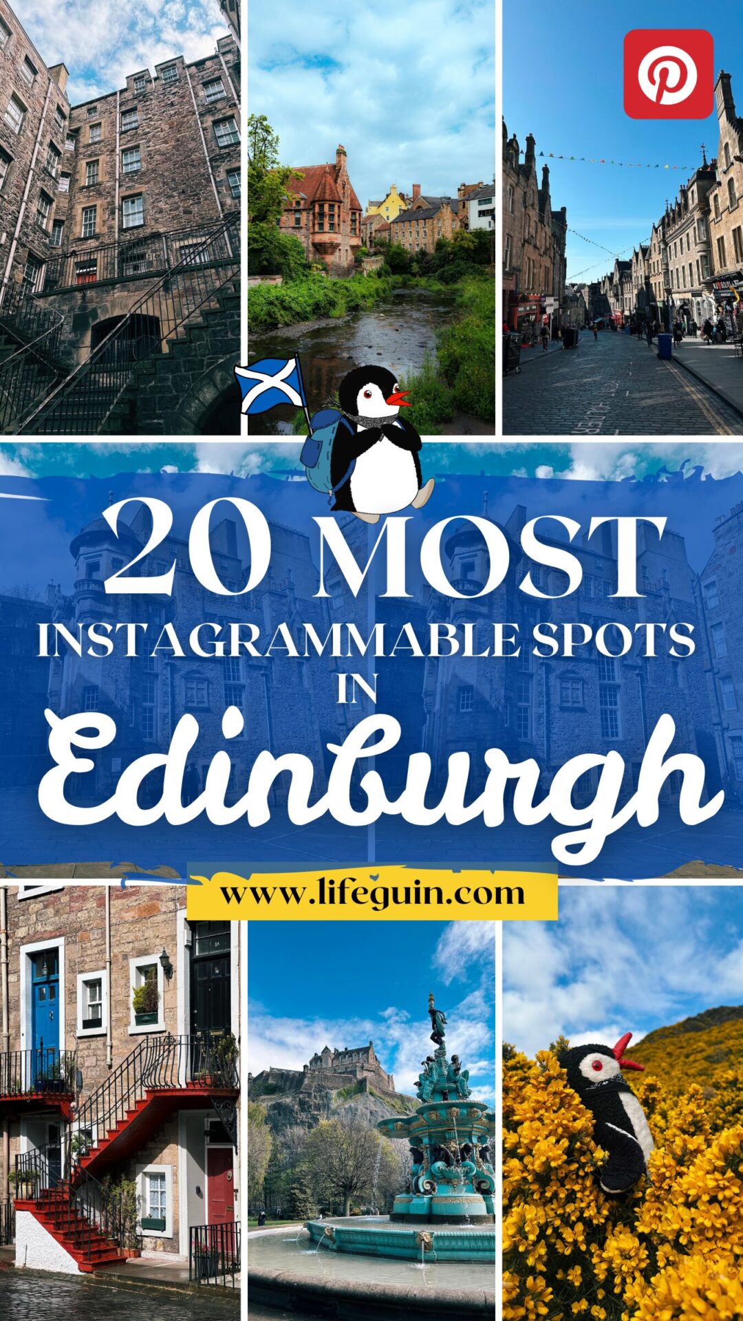 Snap Your Way Through Edinburgh: The 20 Most Instagrammable Spots You Can't Miss – follow Lifeguin on Pinterest