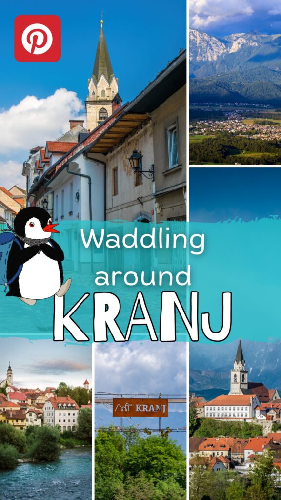 Waddle around Kranj, the Capital of the Slovenian Alps – follow Lifeguin on Pinterest
