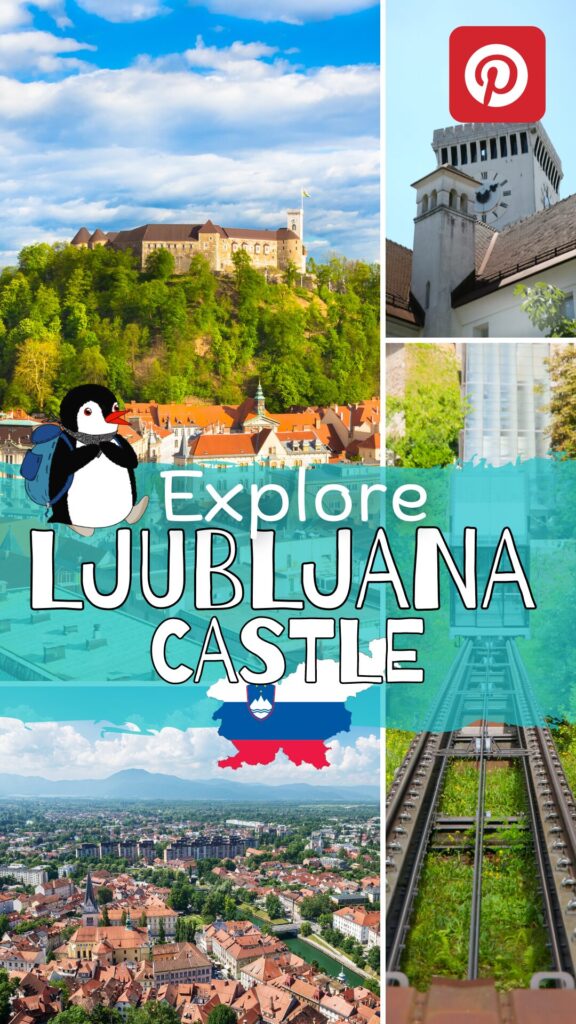 Pinterest graphic promoting Ljubljana Castle with a photo collage, text, and cartoon penguin Miško