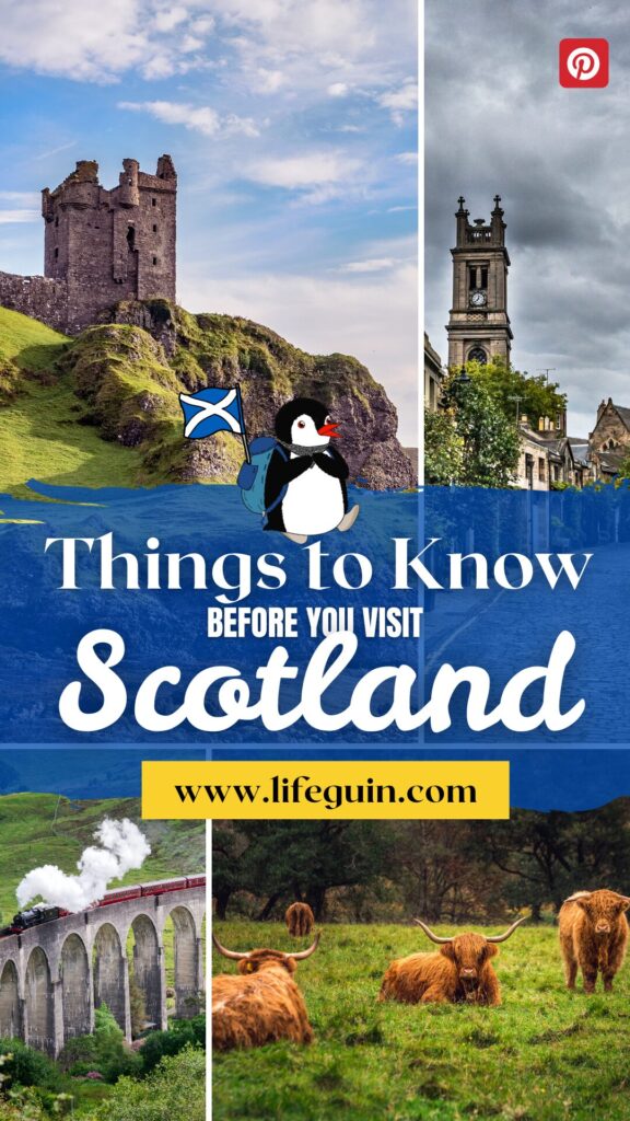 16 Essential Things to Know Before You Visit Scotland – follow Lifeguin on Pinterest