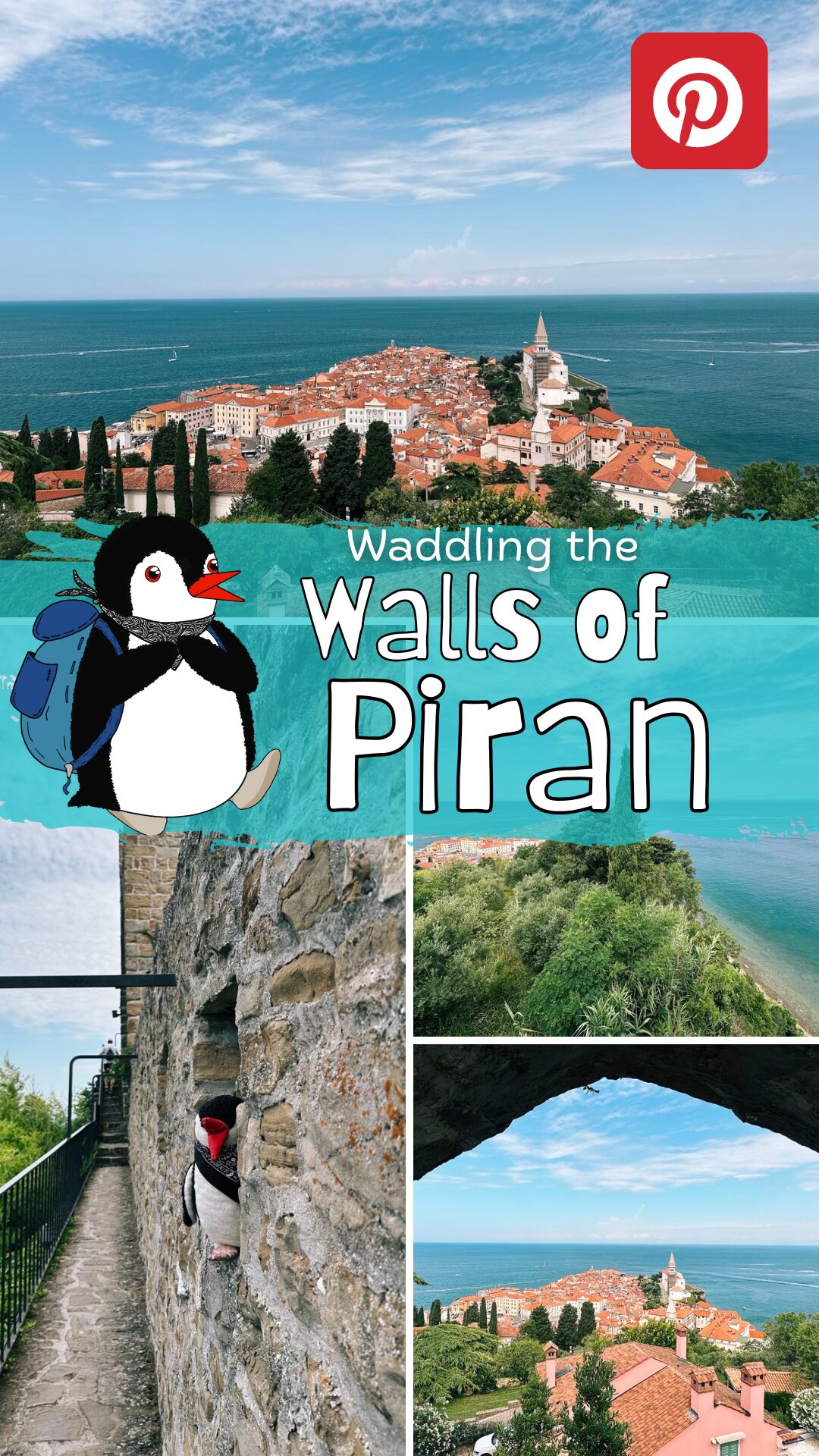 Pinterest graphic collage promoting travel to the Walls of Piran with penguin mascot Miško