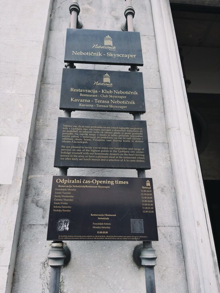 Informational signs for the Nebotičnik Skyscraper restaurant and cafe in Ljubljana