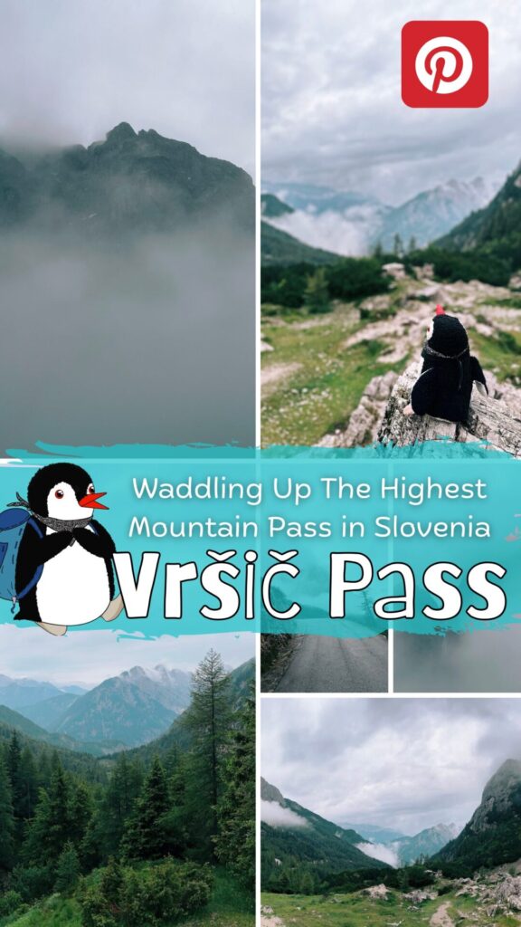 Pinterest pin collage promoting the Vršič Pass in Slovenia with photos and cartoon penguin Miško